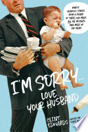 I_m_sorry___love__your_husband